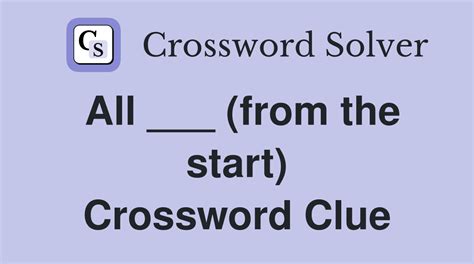 from the start crossword|ab from the beginning crossword.